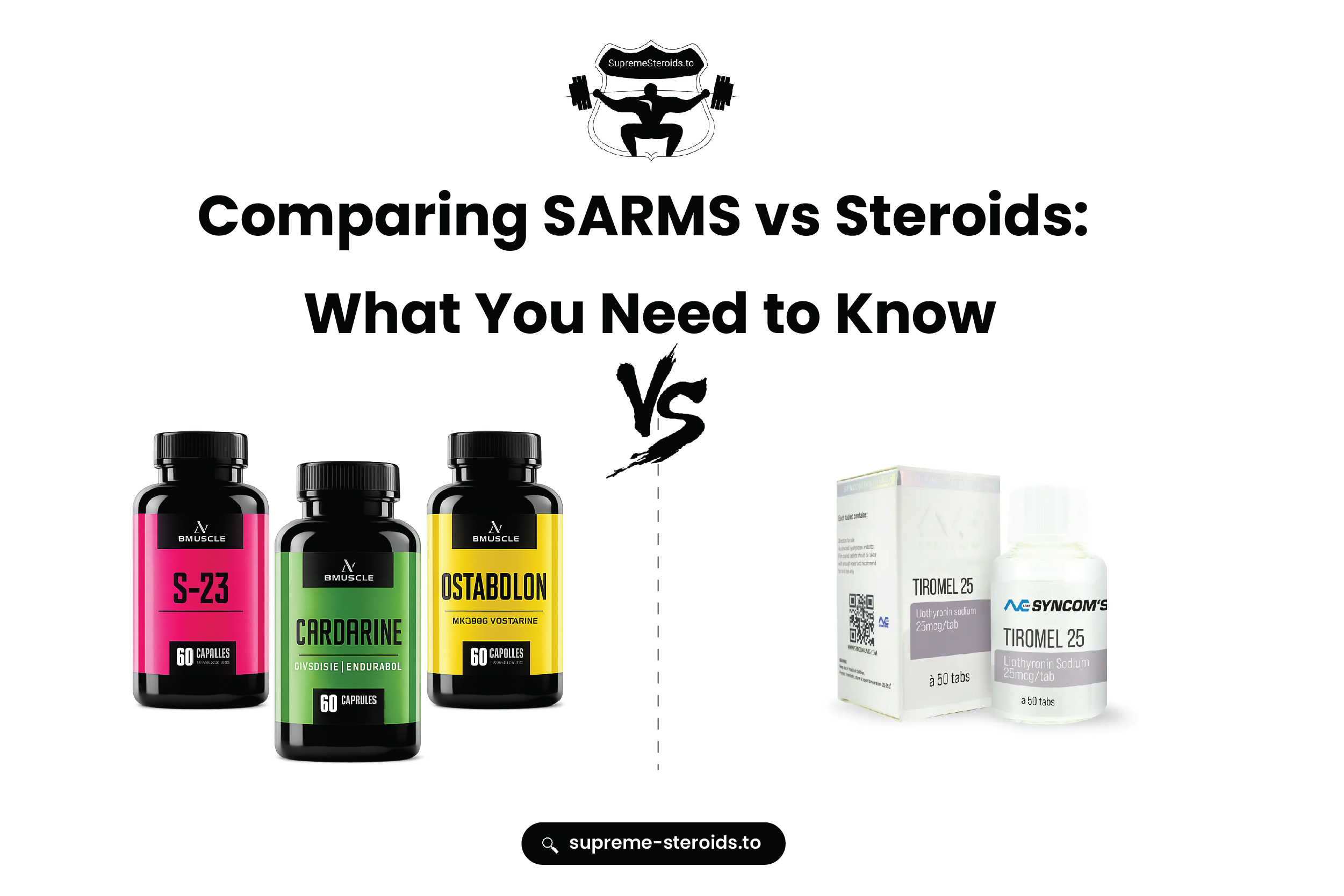 Comparing SARMS vs Steroids: What Do You Need to Know?
